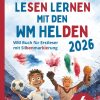 Lesen Lernen mit Fakten zur WM 2026, Mitmachseiten und mutmachende Geschichten der WM Fussballstars